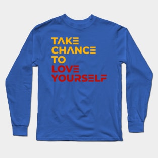 Take Chance to love yourself _80s, back to the future, retro design old-school Long Sleeve T-Shirt